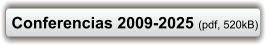 Conferencias 2009-2025 (pdf, 520kB)