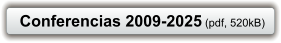 Conferencias 2009-2025 (pdf, 520kB)