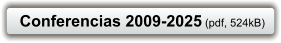 Conferencias 2009-2025 (pdf, 524kB)